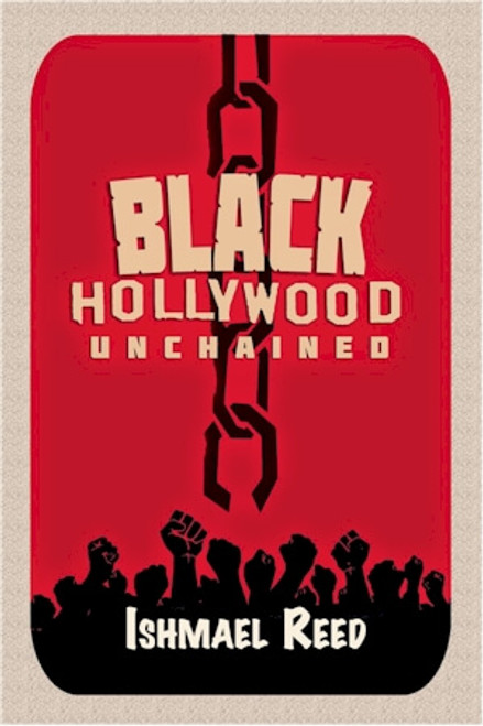 Black Hollywood Unchained