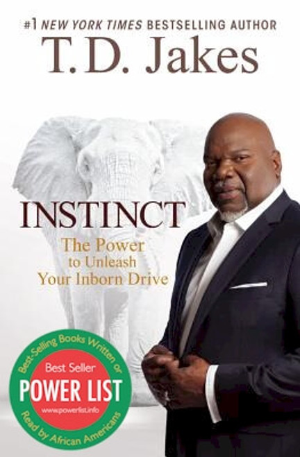 Instinct: The Power to Unleash Your Inborn Drive