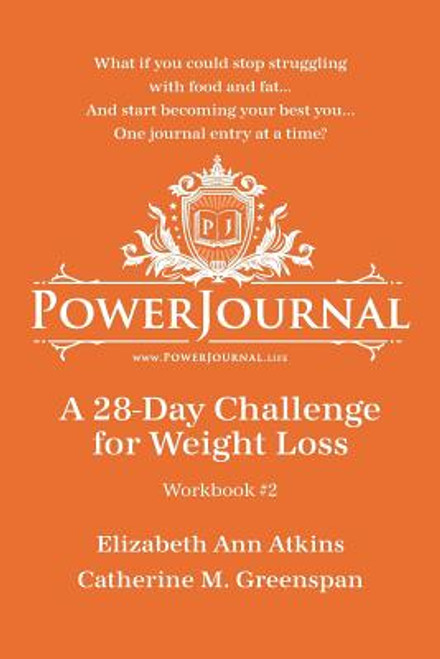 Powerjournal Workbook #2: A 28-Day Challenge for Weight Loss