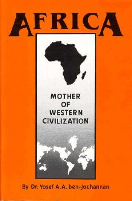 Africa: Mother of Western Civilization