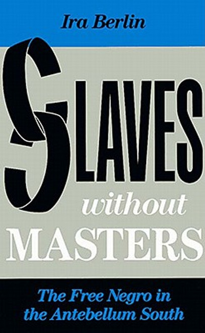 Slaves Without Masters (Revised)