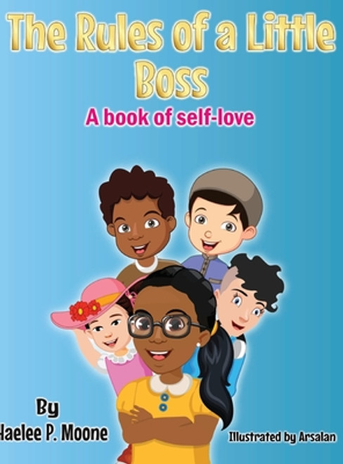 The Rules of a Little Boss: A book of self-love