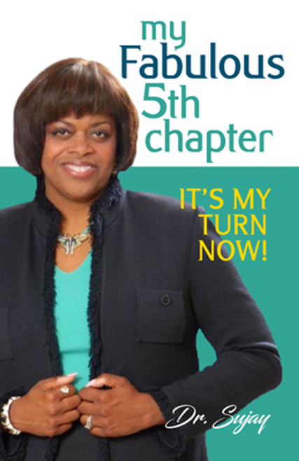 My Fabulous Fifth Chapter: It's My Turn Now!