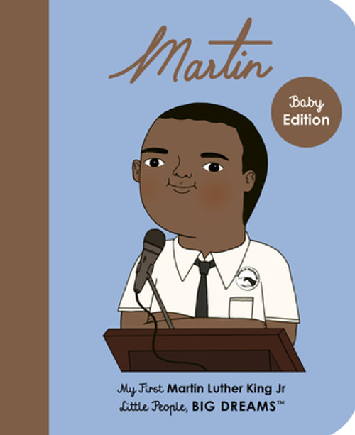 Martin Luther King Jr.: My First Martin Luther King Jr.
