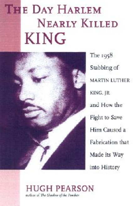 When Harlem Nearly Killed King: The 1958 Stabbing of Dr. Martin Luther King Jr.