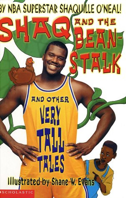 Shaq and the Beanstalk and Other Very Tall Tales