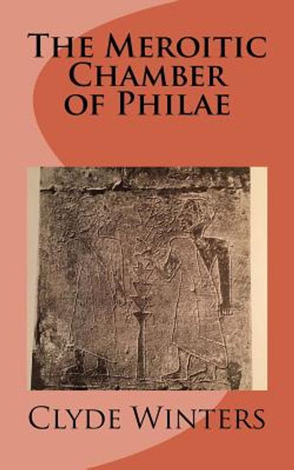 The Meroitic Chamber of Philae