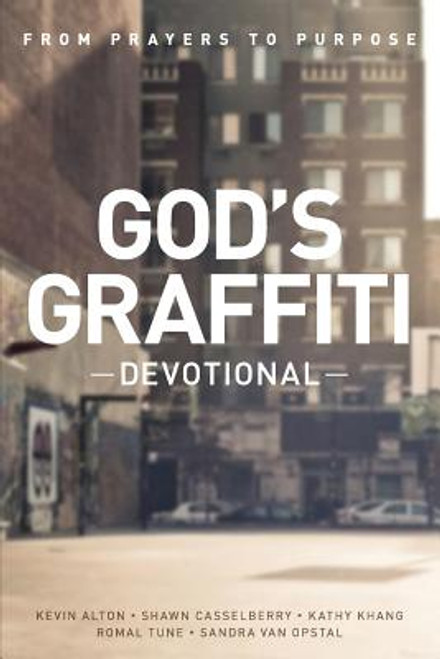 God's Graffiti Devotional: From Prayers to Purpose