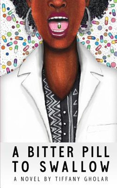 A Bitter Pill to Swallow (Gail Edition - Paperback)