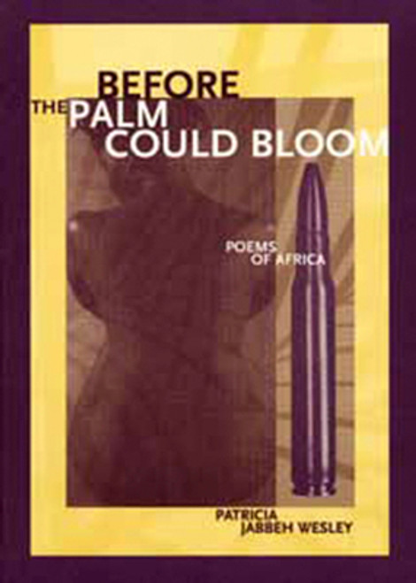 Before the Palm Could Bloom: Poems of Africa