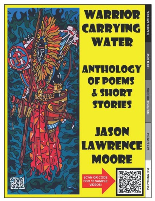 Warrior Carrying Water Anthology