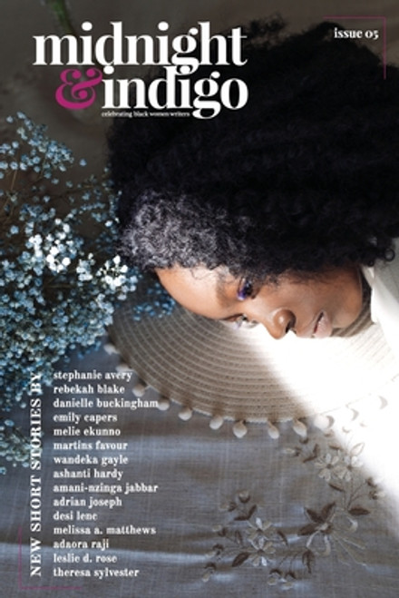 midnight & indigo Issue 5 - Celebrating Black Women Writers