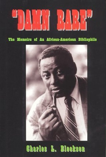 Damn Rare: Memoirs of an African-American Bibliophile