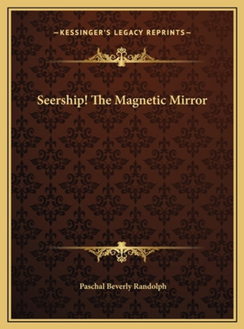 Seership! The Magnetic Mirror