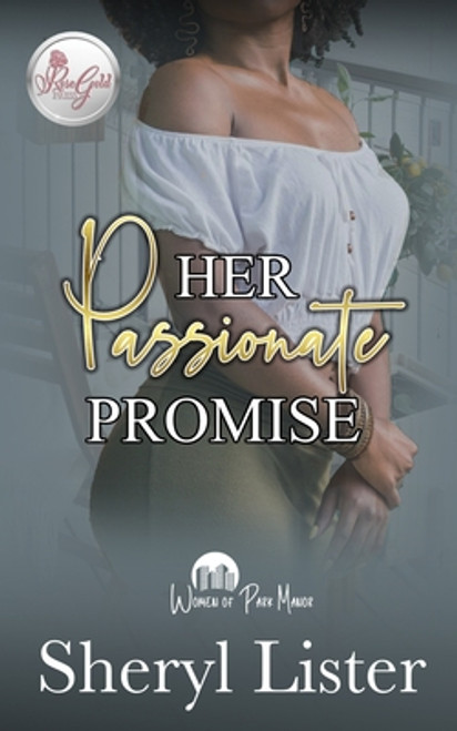 Her Passionate Promise: Women Of Park Manor