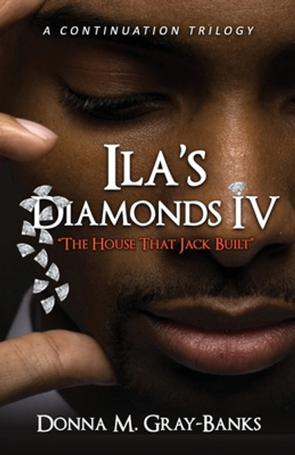 ILA's Diamond's IV: "The House That Jack Built"