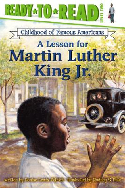 A Lesson for Martin Luther King Jr.: Ready-To-Read Level 2