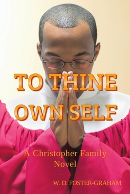 To Thine Own Self: A Christopher Family Novel