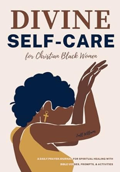 Divine Self-Care for Christian Black Women