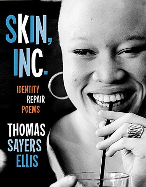 Skin, Inc.: Identity Repair Poems