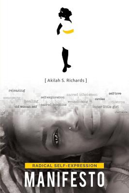 Radical Self-Expression Manifesto: Her How-To-Guide for Self-Love