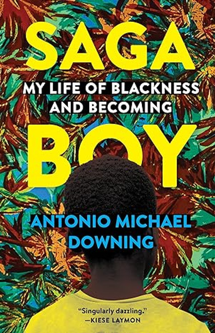 Saga Boy: My Life of Blackness and Becoming