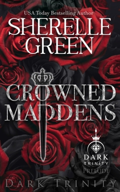 Crowned Maddens: Prelude