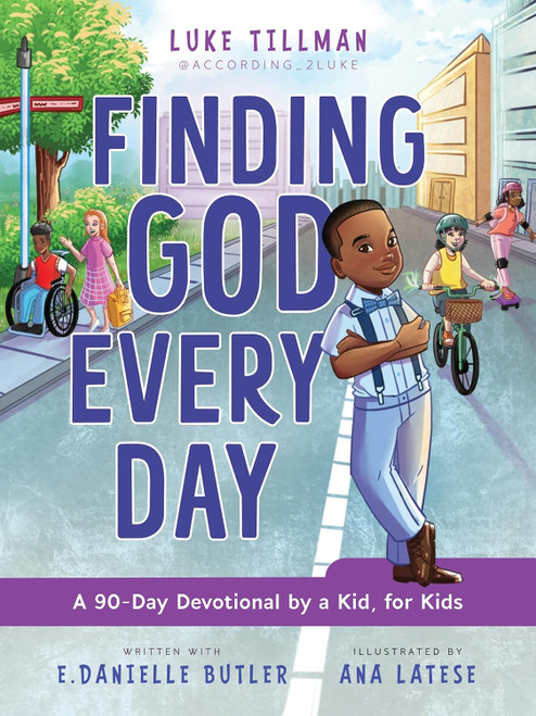 Finding God Every Day: A 90-Day Devotional by a Kid, for Kids