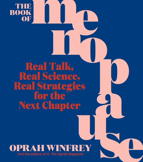 The Book of Menopause: Real Talk, Real Science, Real Strategies for the Next Chapter