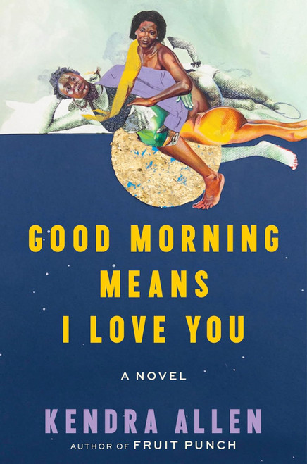 Good Morning Means I Love You