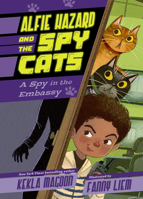 Alfie Hazard and the Spy Cats: A Spy in the Embassy