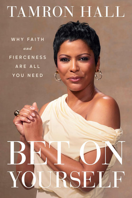 Bet on Yourself: Why Faith and Fierceness Are All You Need