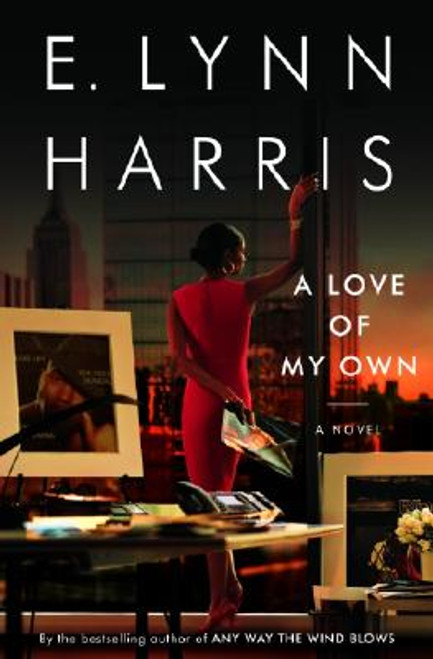 A Love of My Own: A Novel
