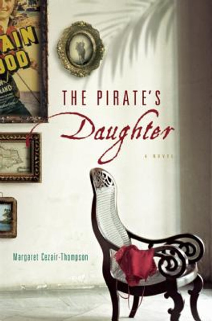 The Pirate&rsquo;s Daughter