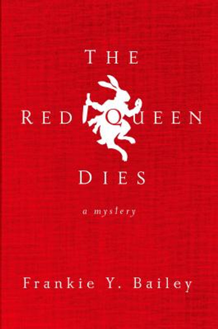 The Red Queen Dies: A Mystery (Detective Hannah Mccabe)