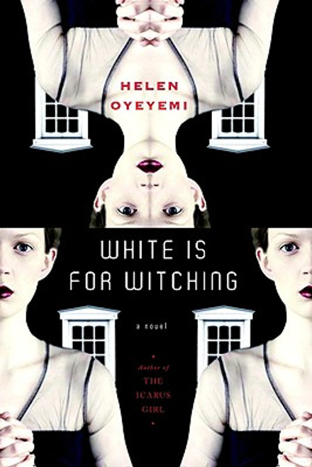 White Is For Witching: A Novel