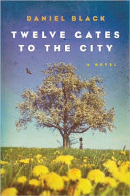 Twelve Gates To The City