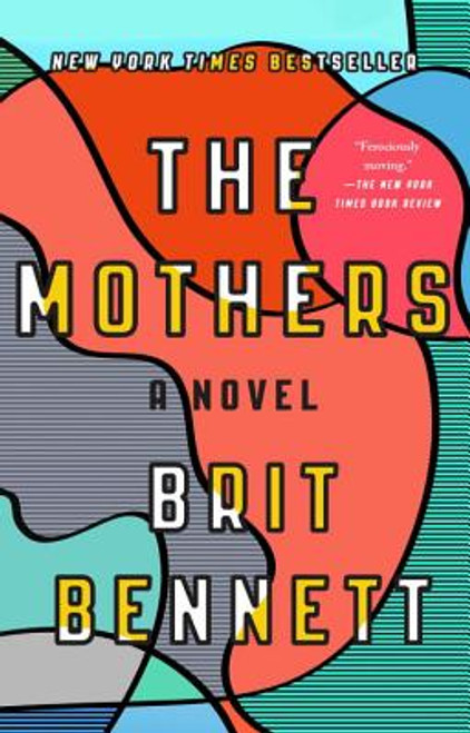 The Mothers: A Novel