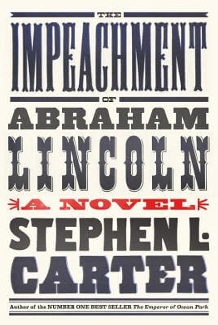 The Impeachment Of Abraham Lincoln