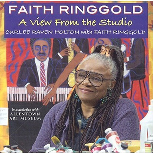 Faith Ringgold: A View From The Studio