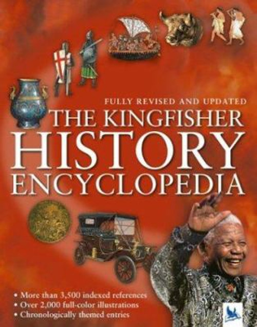 The Kingfisher History Encyclopedia (Kingfisher Encyclopedias)