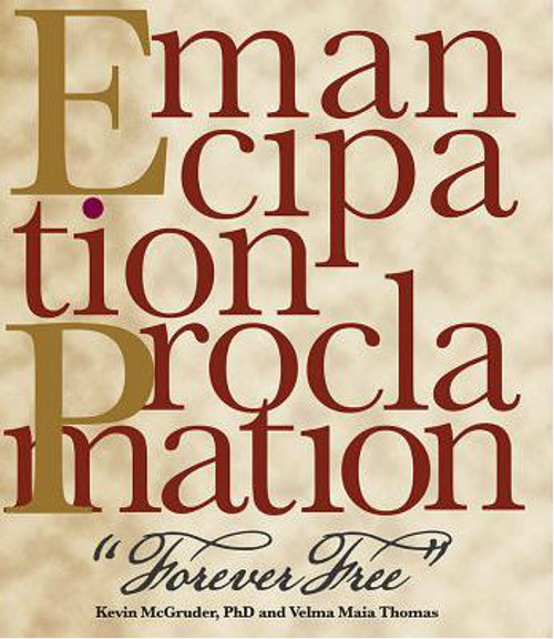 Emancipation Proclamation, Forever Free