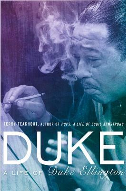 Duke: A Life of Duke Ellington