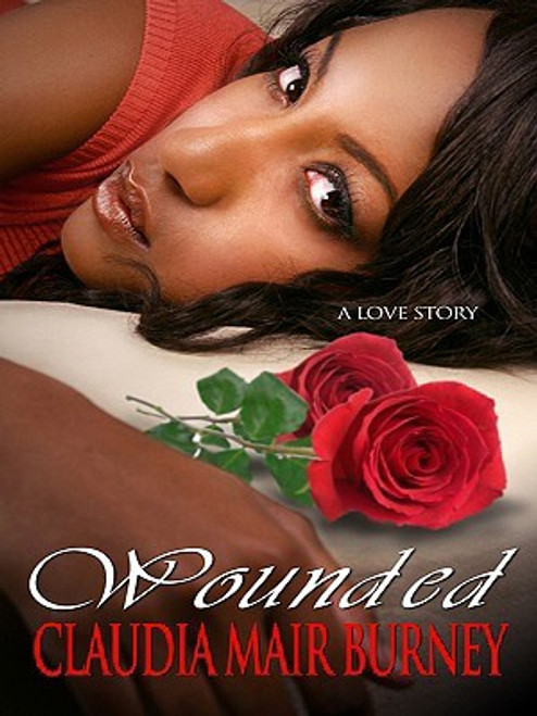 Wounded: A Love Story (Thorndike African-American)