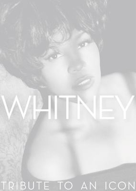 Whitney: Tribute to an Icon
