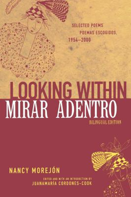 Looking Within/Mirar adentro: Selected Poems/Poemas escogidos, 1954-2000