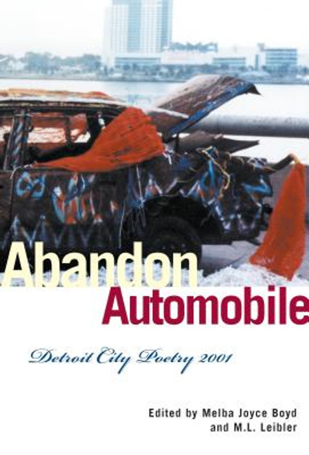 Abandon Automobile: Detroit City Poetry 2001