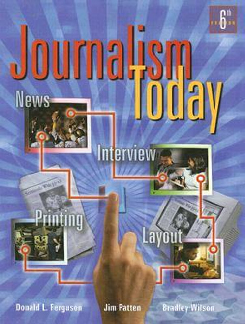 Journalism Today, Student Edition (NTC: JOURNALISM TODAY)