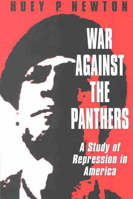 War Against the Panthers: A Study of Repression in America