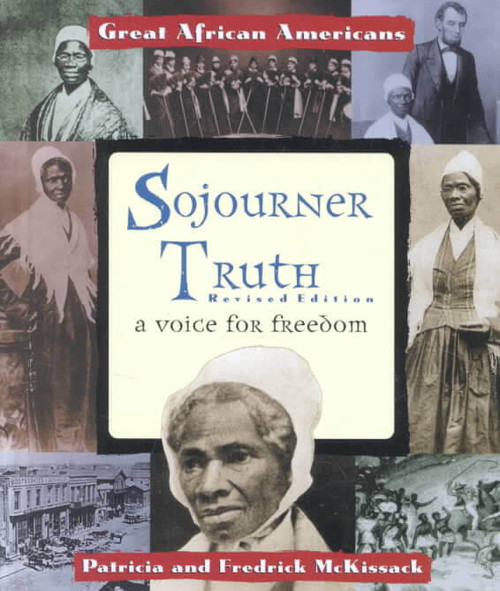 Sojourner Truth: Ain&rsquo;t I A Woman?